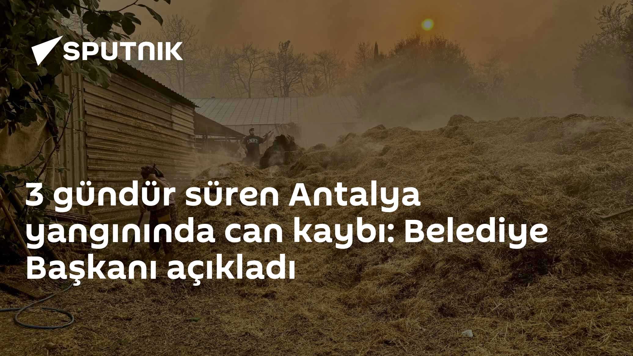 3 gündür süren Antalya yangınında can kaybı
