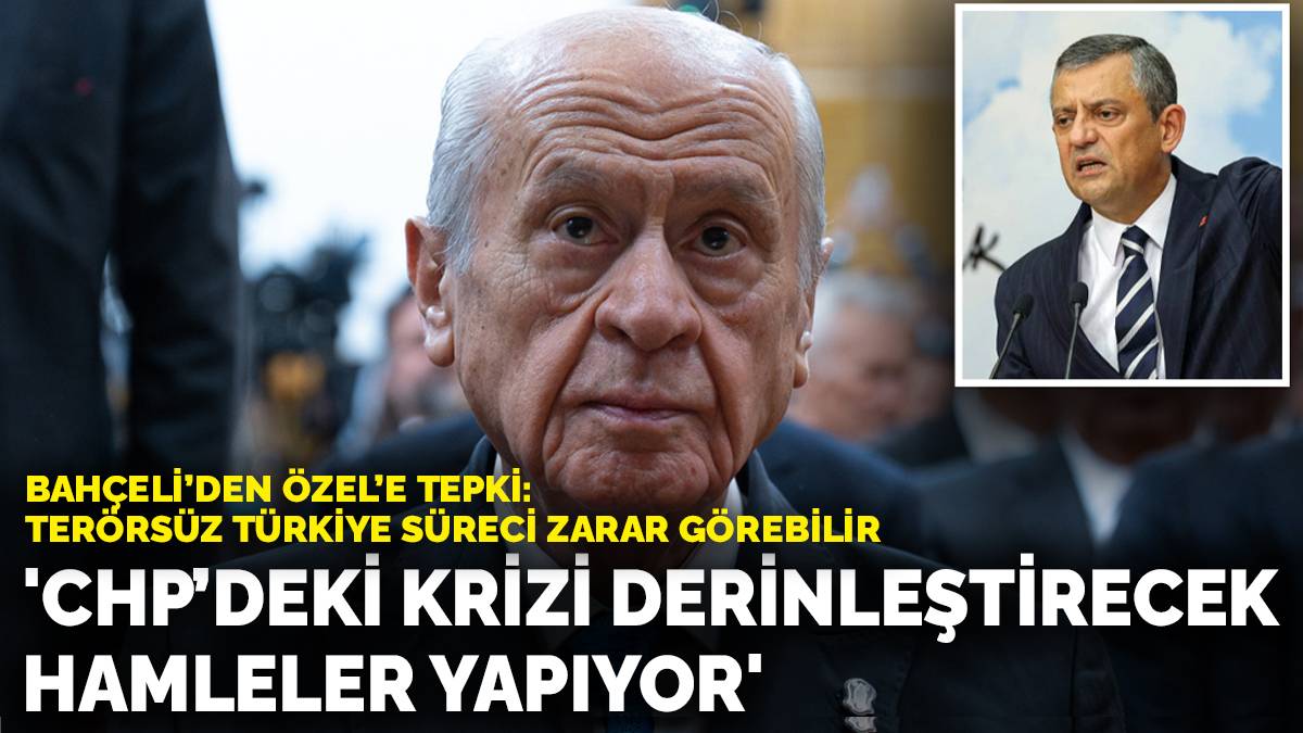 Bahçeli'den Özgür Özel'e sert sözler