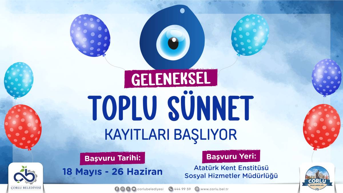 Çorlu Belediyesi toplu sünnet kayıtları başlıyor