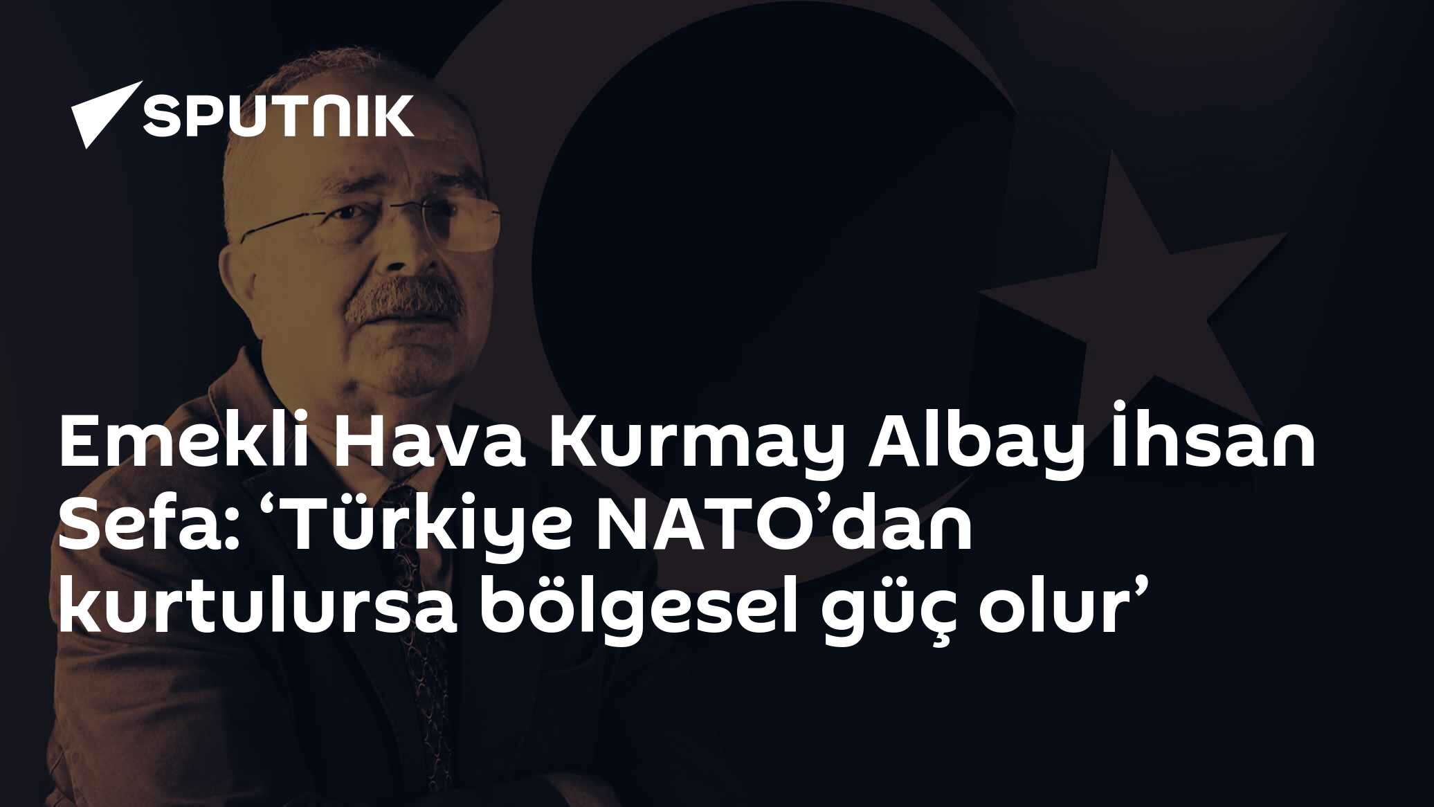 Emekli Hava Kurmay Albay İhsan Sefa